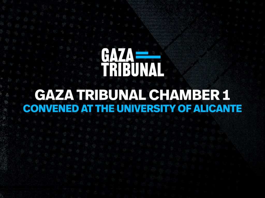 Gaza Tribunal Chamber 1 Convened at the University of Alicante